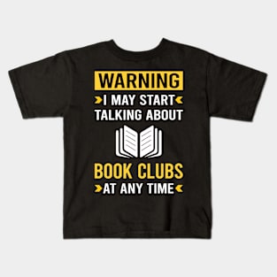 Warning Book Club Read Reader Reading Books Kids T-Shirt